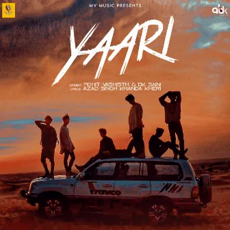 Yaari by Mohit Vashisth