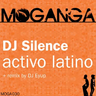 Activo Latino - EP by DJ Silence