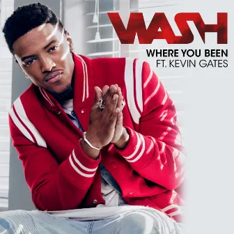 Where You Been by Wash