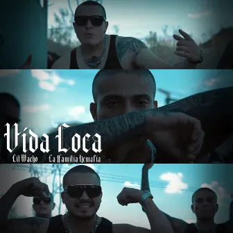 Vida Loca by La Familia Hemafia