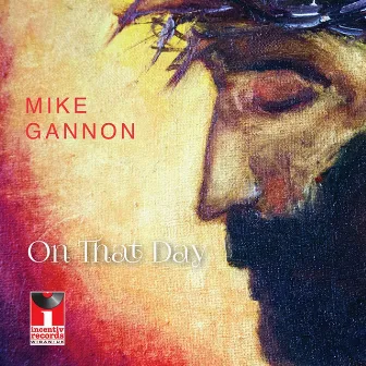 On That Day by Mike Gannon