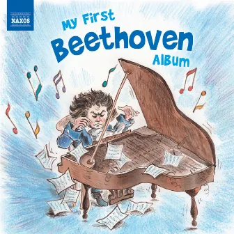 My First Beethoven Album by Ludwig van Beethoven