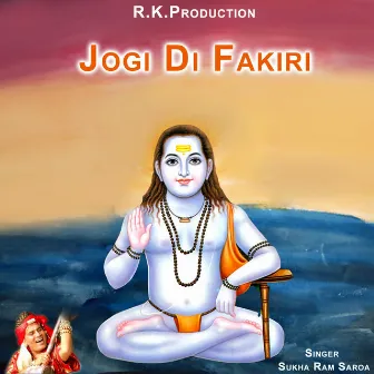 Jogi Di Fakiri by Sukharam Saroa