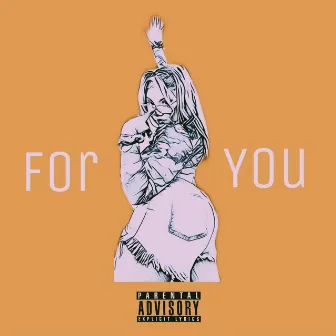 FOR YOU by Key Z