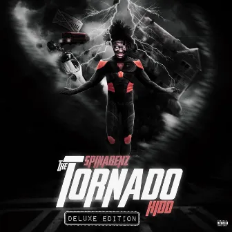 The Tornado Kidd (Deluxe Edition) by Spinabenz