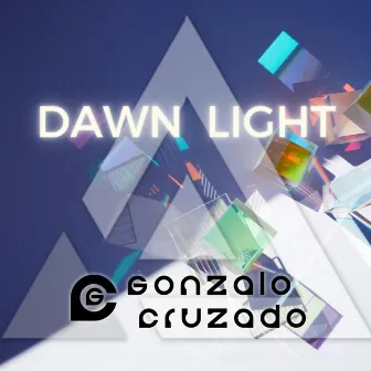 Dawn Light (Radio Edit) by Gonzalo Cruzado