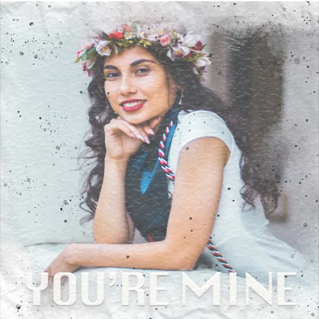 You're Mine