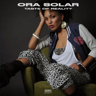 Taste Of Reality by Ora Solar