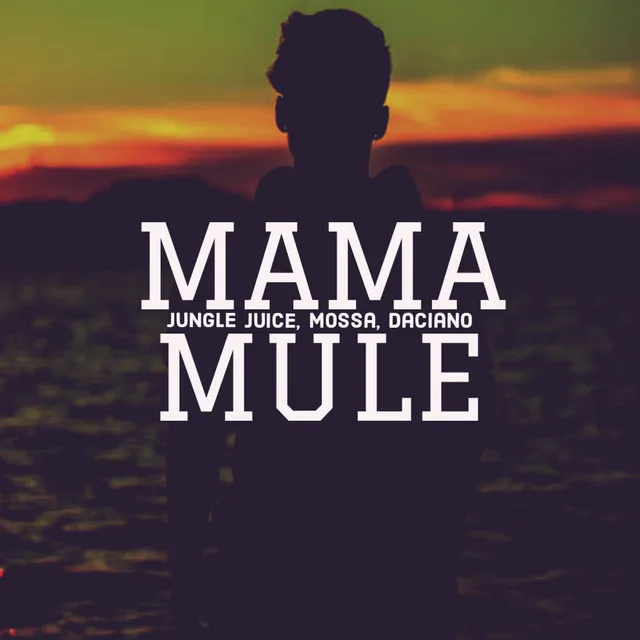 Mama Mule