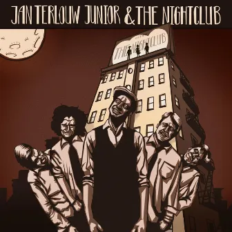 Jan Terlouw Junior & The Nightclub by Jan Terlouw Junior & The Nightclub