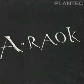 A-RAOK by Plantec