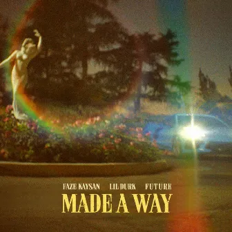 Made A Way by FaZe Kaysan