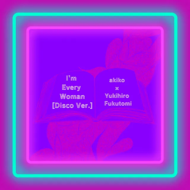 I'm Every Woman (Disco Ver.)