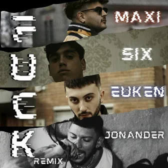 Fuck (Remix) by Maxi