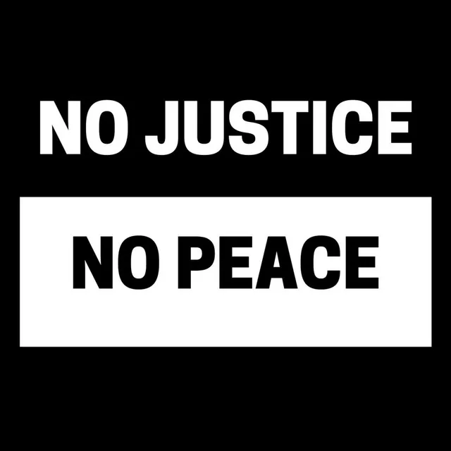 No Justice No Peace