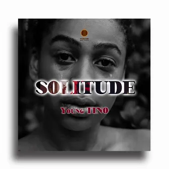 Solitude by Young Tino