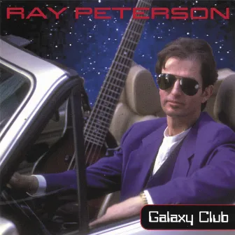 Galaxy Club by Ray Peterson