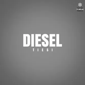 Diesel by mc tiesi