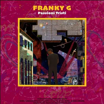 PASSIONI TRISTI by Franky G