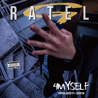 4 Myself by Ratel G