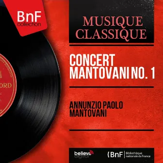 Concert Mantovani No. 1 (Mono Version) by Annunzio Paolo Mantovani