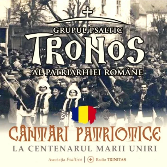 Cântări patriotice la Centenarul Marii Uniri