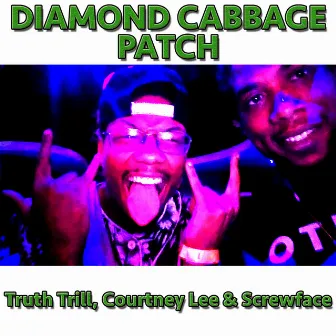 Diamond Cabbage Patch by Truth Trill