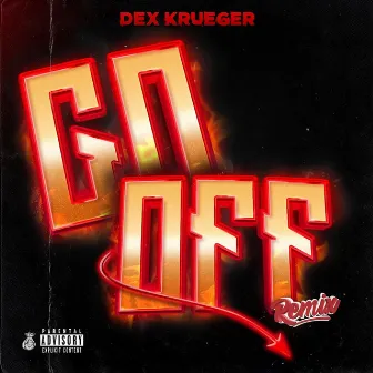 Go off by Dex Krueger