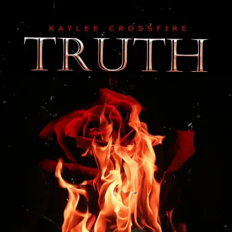 Truth by Kaylee Crossfire