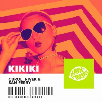 Kikiki by Curol