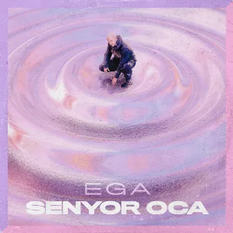 Ega by Senyor Oca