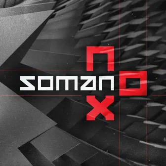 NOX by Soman