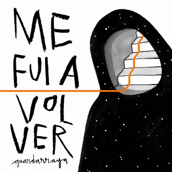 Me Fui a Volver by Guardarraya