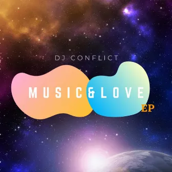 Music & Love by DJ Conflict