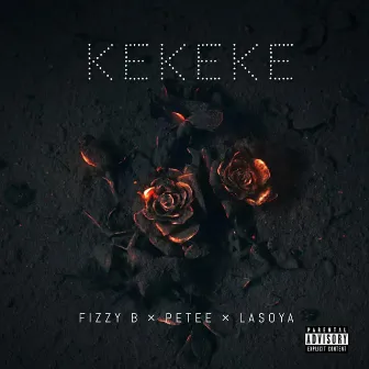 Ke ke ke by Fizzy B