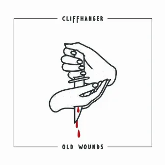 Old Wounds by Cliffhanger