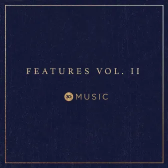 Features, Vol. 2 (Live) by 3Circle Music