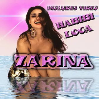 Habibi Loca by Zarina