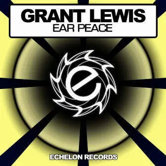 Ear Peace by Grant Lewis