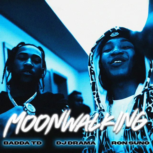 Moonwalking (feat. Ron Suno)