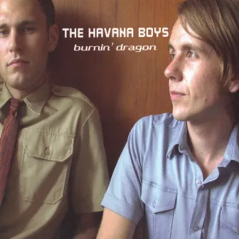 Burnin' Dragon by The Havana Boys