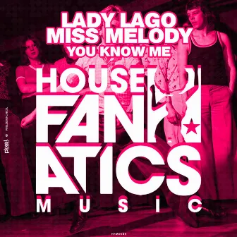 You Know Me by Lady Lago