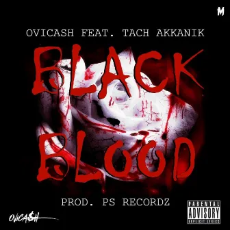 Black Blood by OviCash