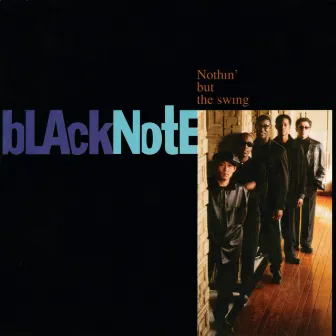 Nothin' But The Swing by Black/Note