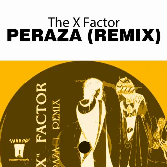 Peraza Remix by The X Factor