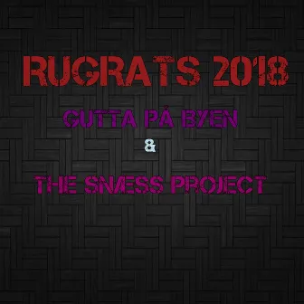 Rugrats 2018 by Gutta På Byen