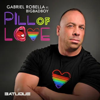 Pill of Love by Gabriel Robella