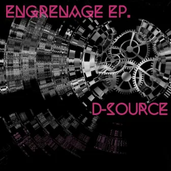 Engrenage by D-Source