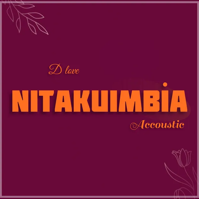 Nitakuimbia - Accoustic