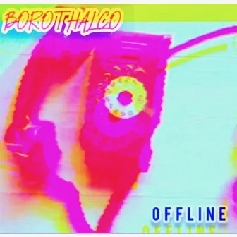 OFFLINE by Dott.Hope